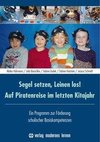 Segel setzen, Leinen los! Auf Piratenreise im letzten Kitajahr