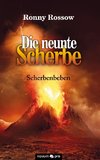 Die neunte Scherbe