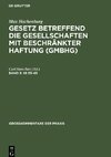 Gesetz betreffend die Gesellschaften mit beschränkter Haftung (GmbHG), Band 3, §§ 53-85