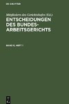 Entscheidungen des Bundesarbeitsgerichts, Band 6, Heft 1