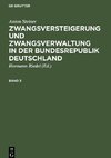 Zwangsversteigerung und Zwangsverwaltung in der Bundesrepublik Deutschland, Band 3