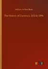 The History of Currency, 1252 to 1896