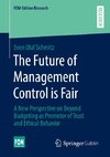 The Future of Management Control is Fair