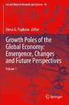 Growth Poles of the Global Economy: Emergence, Changes and Future Perspectives