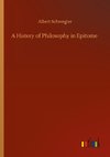 A History of Philosophy in Epitome