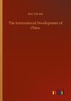 The International Development of China