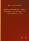 Summary Narrative of an Exploratory Expedition to the Sources of the Mississippi River, in 1820