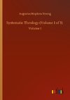 Systematic Theology (Volume 1 of 3)