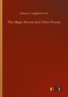 The Magic House and Other Poems