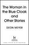 The Woman in the Blue Cloak and Other Stories