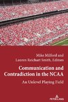 Communication and Contradiction in the NCAA