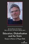 Education, Globalisation and the State