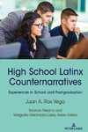 High School Latinx Counternarratives