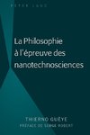 La Philosophie à l'épreuve des nanotechnosciences