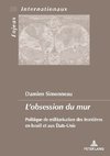 L'obsession du mur