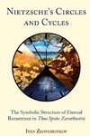 Nietzsche's Circles and Cycles