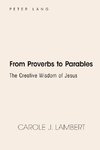 From Proverbs to Parables