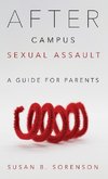 After Campus Sexual Assault