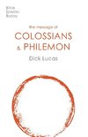 The Message of Colossians and Philemon