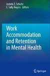 Work Accommodation and Retention in Mental Health