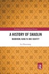 A History of Shaolin