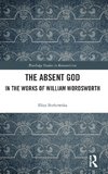 The Absent God in the Works of William Wordsworth