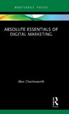 Absolute Essentials of Digital Marketing