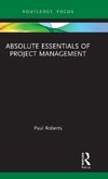 Absolute Essentials of Project Management