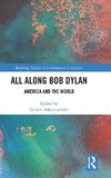 All Along Bob Dylan