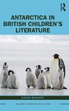 Antarctica in British Children's Literature