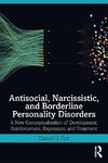 Antisocial, Narcissistic, and Borderline Personality Disorders