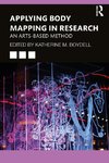 Applying Body Mapping in Research