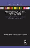 Archaeology of The Teufelsberg