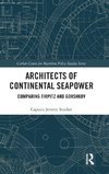 Architects of Continental Seapower