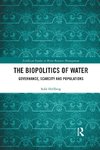 The Biopolitics of Water