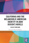 California and the Melancholic American Identity in Joan Didion's Novels