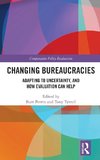 Changing Bureaucracies