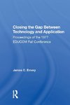 Closing the Gap Between Technology and Application