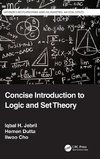 Concise Introduction to Logic and Set Theory