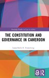 The Constitution and Governance in Cameroon