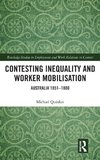 Contesting Inequality and Worker Mobilisation