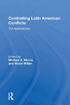 Controlling Latin American Conflicts