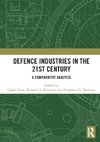 Defence Industries in the 21st Century