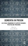 Dementia in Prison