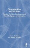 Disrupting Hate in Education