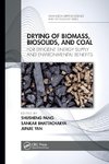 Drying of Biomass, Biosolids, and Coal