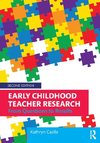 Early Childhood Teacher Research