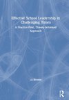 Effective School Leadership in Challenging Times