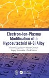 Electron-Ion-Plasma Modification of a Hypoeutectoid Al-Si Alloy