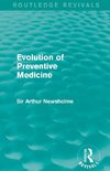 Evolution of Preventive Medicine (Routledge Revivals)